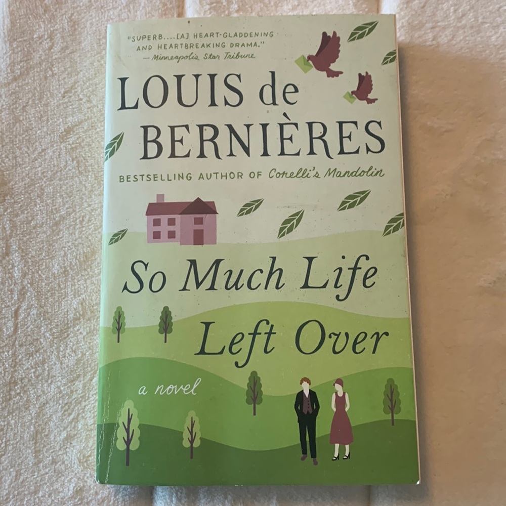 ⭐️2/$12⭐️So much life left over. Louis de Bernieres